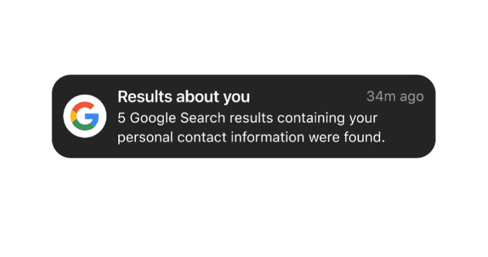 Google ძიებაში თქვენი პერსონალური მონაცემების აღმოჩენის შესახებ შეგატყობინებთ